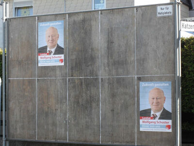 Nicht nur, aber auch auf Plakaten präsent: Unser Landrat Wolfgang Schuster